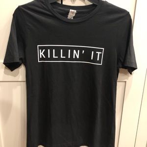 Teen Shirt size medium “KILLIN’ IT”